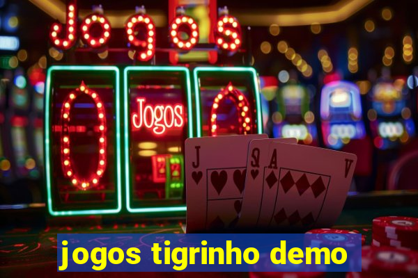 jogos tigrinho demo